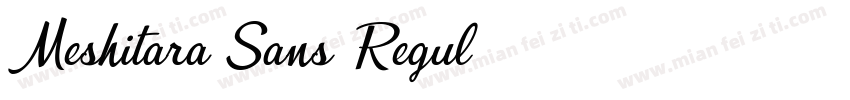Meshitara Sans Regul字体转换